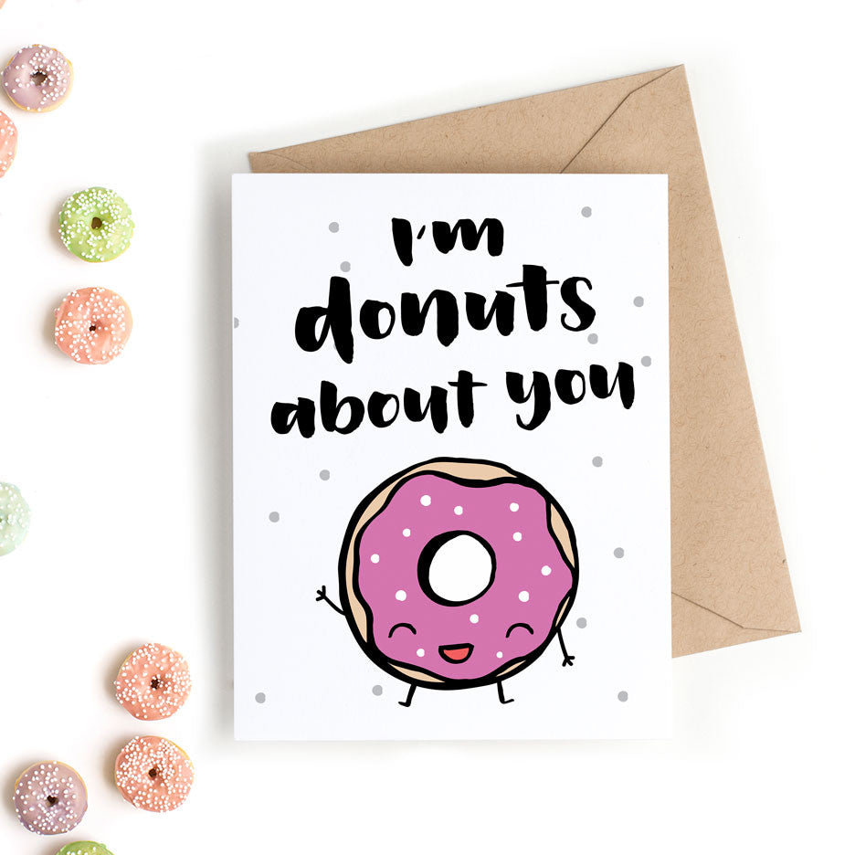 Surprise your valentine with this cute Valentine's Day card with funny message - I'm donuts about you!