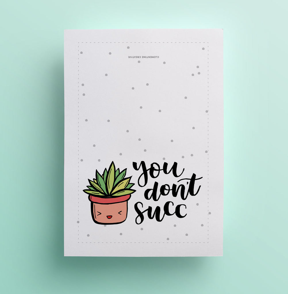 This cute printable Valentine's Day card with adorable hand-drawn succulent and hand lettered "you don't succ" message will make your friends and loved ones smile. Together with a potted succulent this will make a thoughtful Valentine's Day present. Print it out at home today.